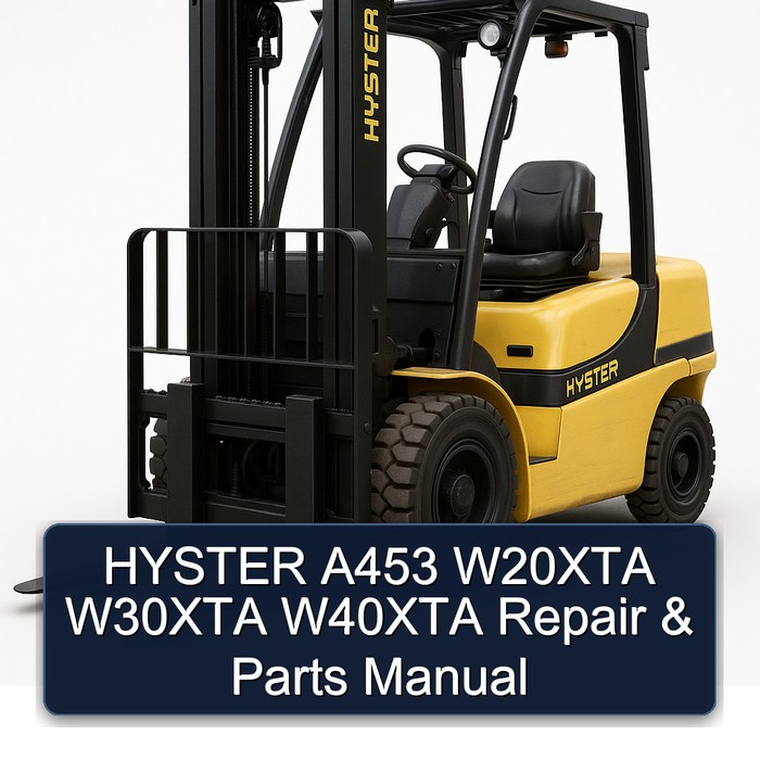 HYSTER A453 W20XTA W30XTA W40XTA Repair & Parts Manual