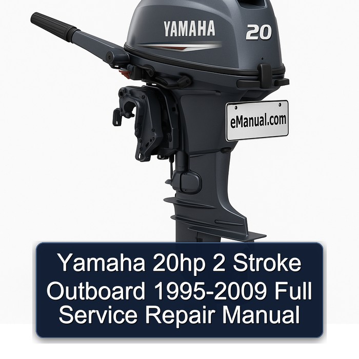 Yamaha 20hp 2 Stroke Outboard 1995-2009 Full Service Repair Manual