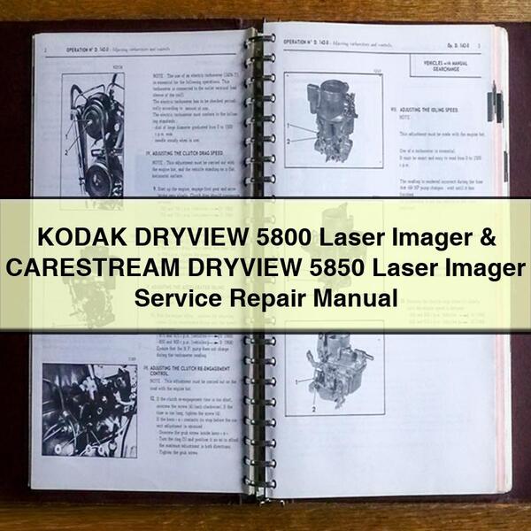 KODAK DRYVIEW 5800 Laser Imager & CARESTREAM DRYVIEW 5850 Laser Imager Service Repair Manual