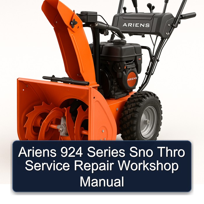 Ariens 924 Series Sno Thro Service Repair Workshop Manual