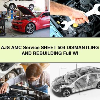 AJS AMC Service Sheet 504 Dismantling And Rebuilding Full WI - Click Image to Close