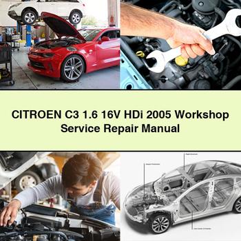 CITROEN C3 1.6 16V HDi 2005 Workshop Service Repair Manual PDF Download