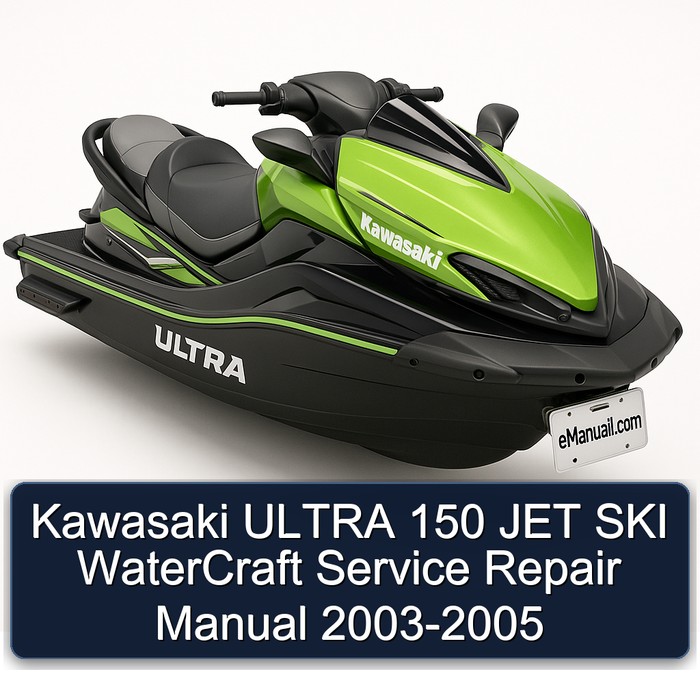 Kawasaki ULTRA 150 JET SKI WaterCraft Service Repair Manual 2003-2005