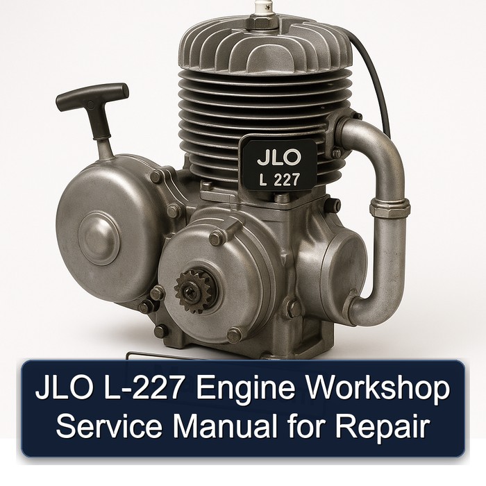 JLO L-227 Engine Workshop Service Manual for Repair