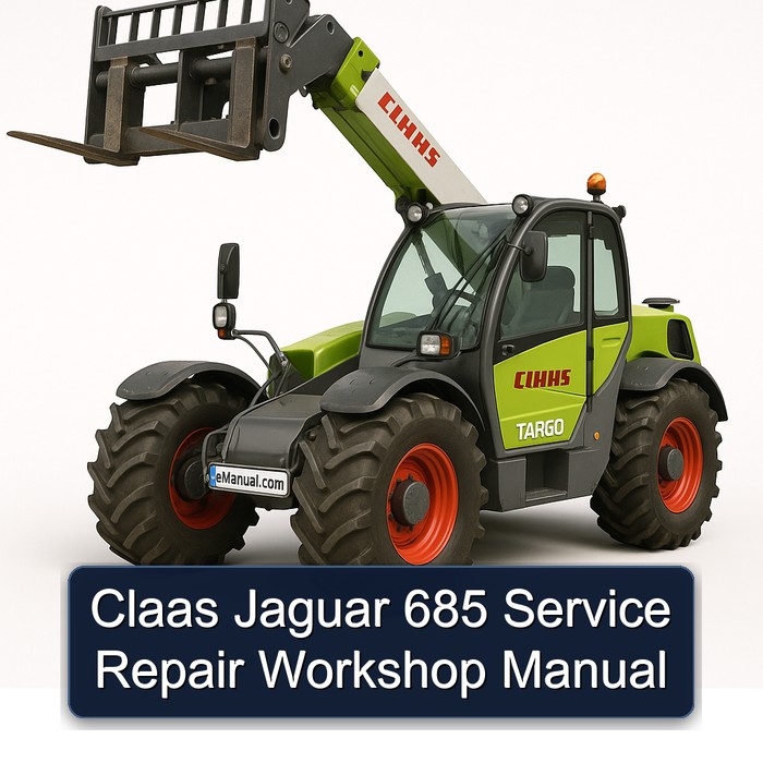 Claas Jaguar 685 Service Repair Workshop Manual