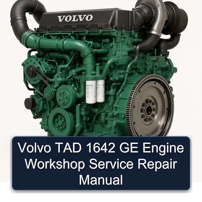 Volvo TAD 1642 GE Engine Workshop Service Repair Manual