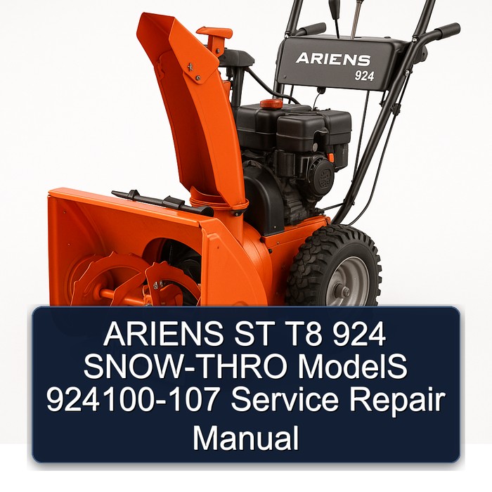 ARIENS ST T8 924 SNOW-THRO ModelS 924100-107 Service Repair Manual