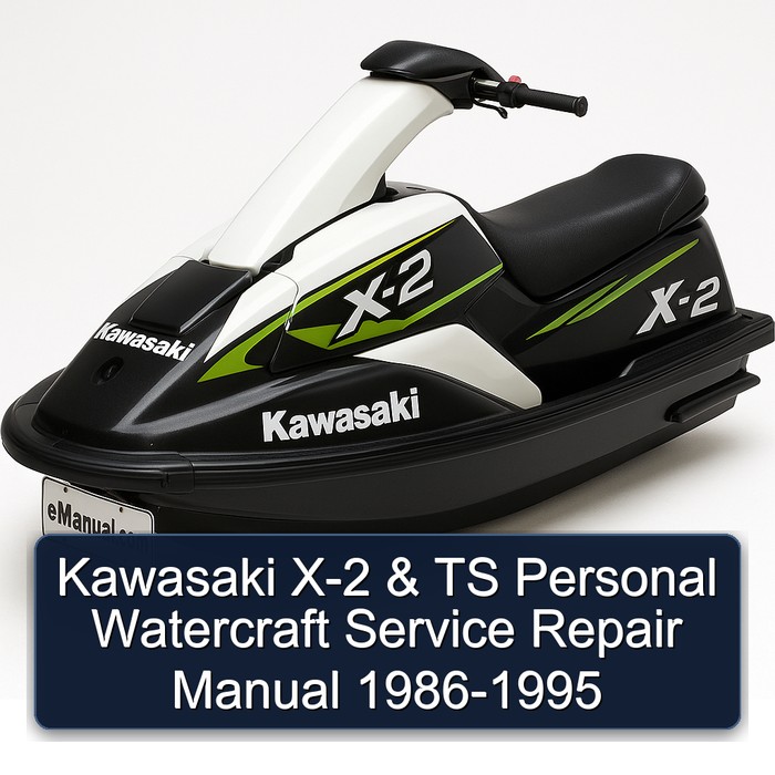 Kawasaki X-2 & TS Personal Watercraft Service Repair Manual 1986-1995