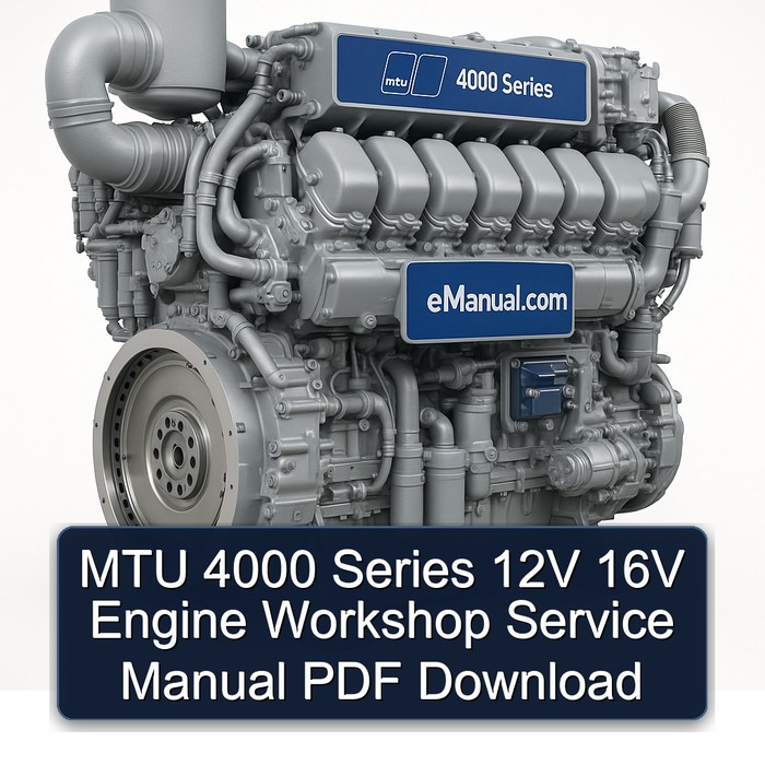 MTU 4000 Series 12V 16V Engine Workshop Service Manual PDF Download