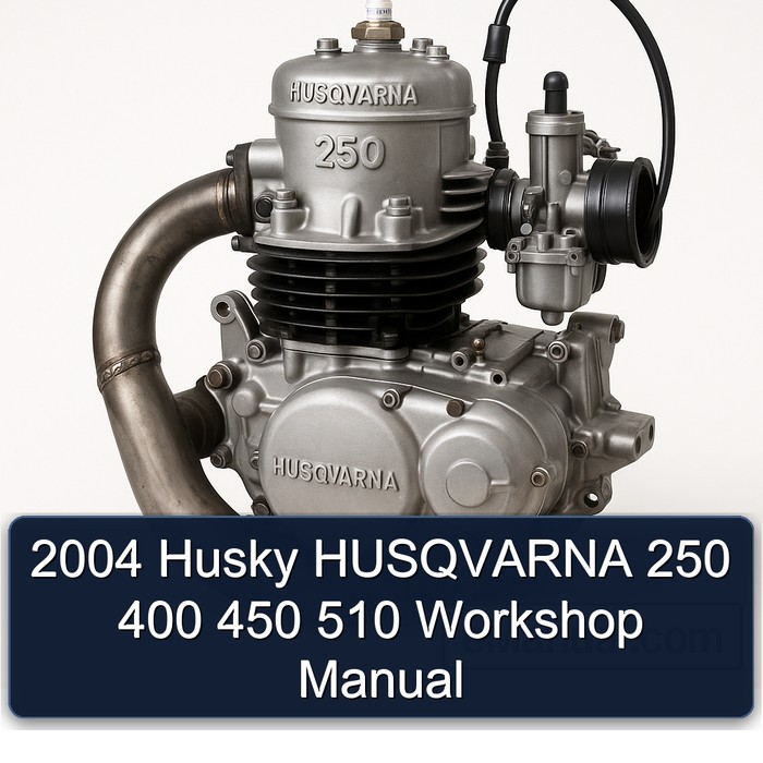 2004 Husky HUSQVARNA 250 400 450 510 Workshop Manual