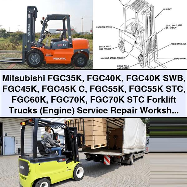 Mitsubishi FGC35K-FGC70K Forklift Trucks Engine Service Repair Workshop Manual