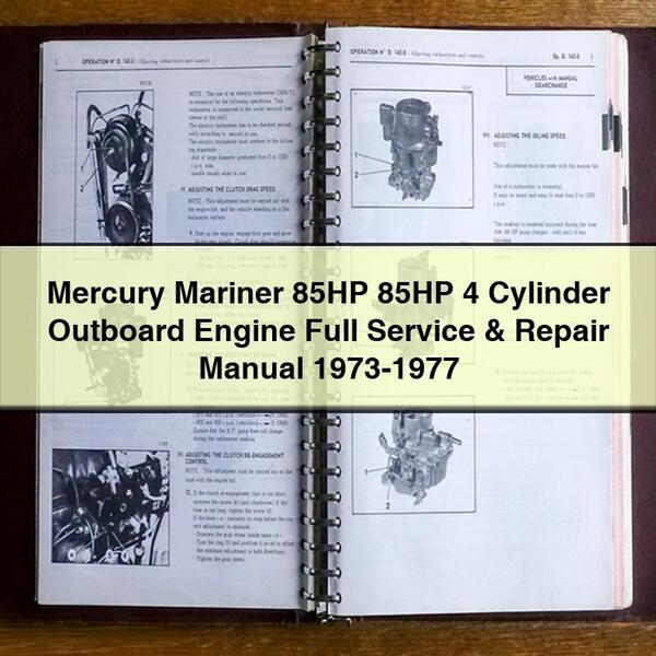 Mercury Mariner 85HP 85HP 4 Cylinder Outboard Engine Full Service & Repair Manual 1973-1977