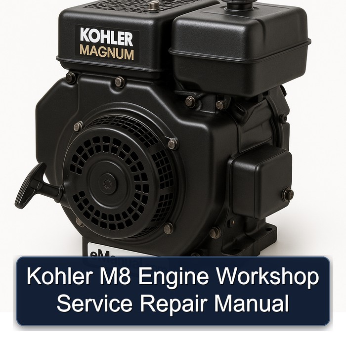 Kohler M8 Engine Workshop Service Repair Manual