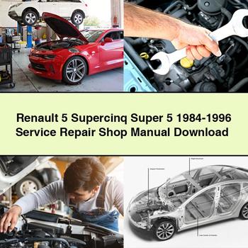 Renault 5 Supercinq Super 5 1984-1996 Service Repair Shop Manual Download PDF