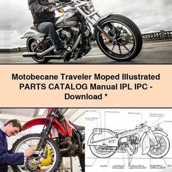 Motobecane Traveler Moped Illustrated Parts Catalog Manual IPL IPC - Download * PDF