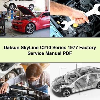 Datsun SkyLine C210 Series 1977 Factory Service Manual PDF Download