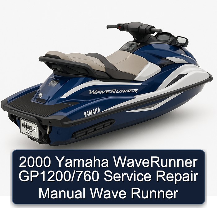 2000 Yamaha WaveRunner GP1200/760 Service Repair Manual Wave Runner