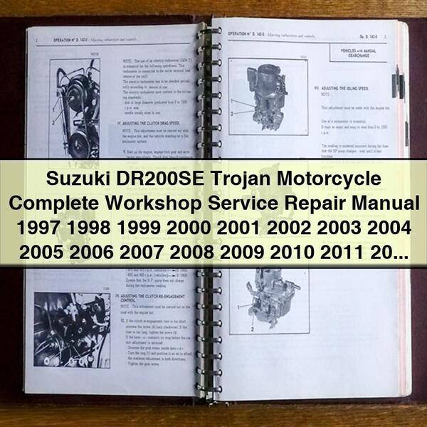 Suzuki DR200SE Trojan Motorcycle Complete Workshop Service Repair Manual (1997-2013)