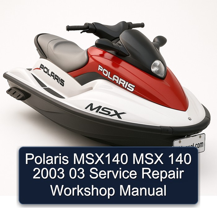Polaris MSX140 MSX 140 2003 03 Service Repair Workshop Manual