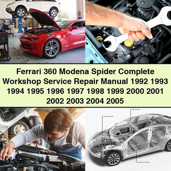 Ferrari 360 Modena Spider Complete Workshop Service Repair Manual 1992-2005