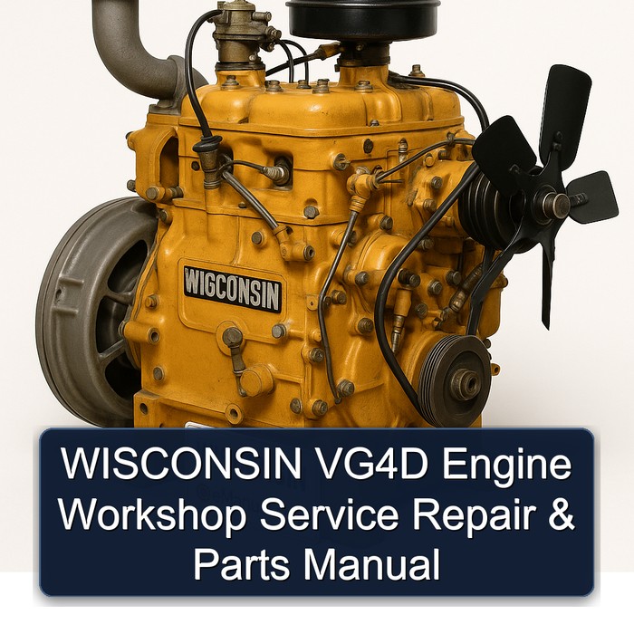 WISCONSIN VG4D Engine Workshop Service Repair & Parts Manual