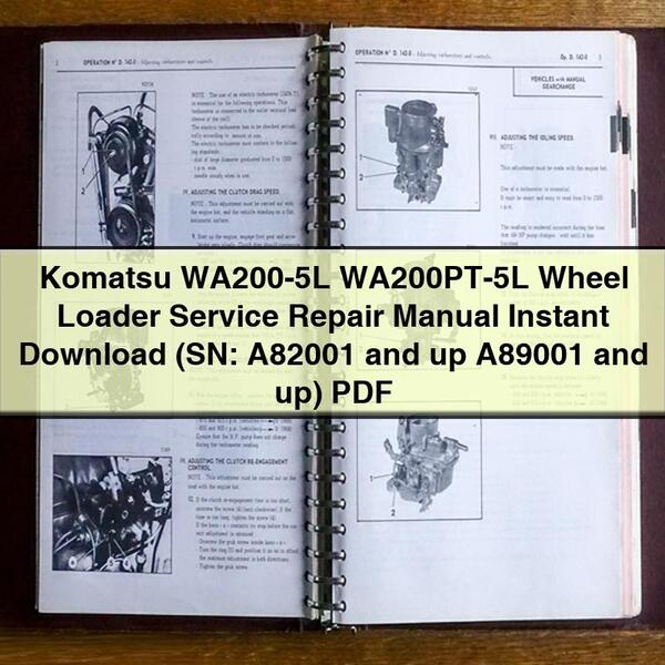 Komatsu WA200-5L WA200PT-5L Wheel Loader Service Repair Manual (SN: A82001 and up A89001 and up)