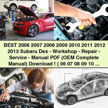 2006-2013 Subaru Dex Workshop Repair Service Manual