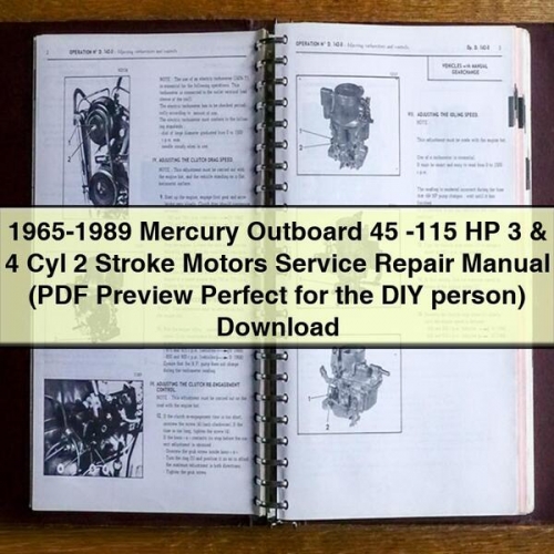 1965-1989 Mercury Outboard 45-115 HP 3 & 4 Cyl 2 Stroke Motors Service Repair Manual