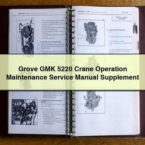 Grove GMK 5220 Crane Operation Maintenance Service Manual Supplement PDF Download - Click Image to Close