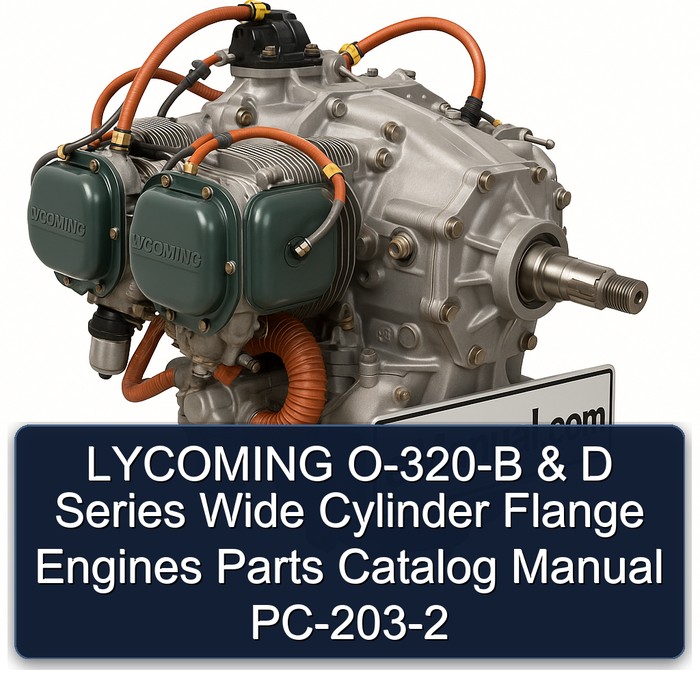 LYCOMING O-320-B & D Series Wide Cylinder Flange Engines Parts Catalog Manual PC-203-2