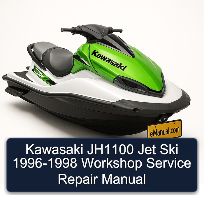 Kawasaki JH1100 Jet Ski 1996-1998 Workshop Service Repair Manual