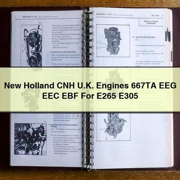 New Holland CNH U.K. Engines 667TA EEG EEC EBF For E265 E305