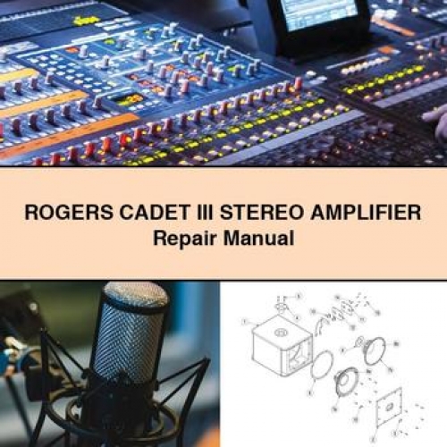 ROGERS CADET III Stereo AMPLIFIER Repair Manual PDF Download