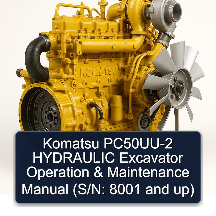 Komatsu PC50UU-2 HYDRAULIC Excavator Operation & Maintenance Manual (S/N: 8001 and up)