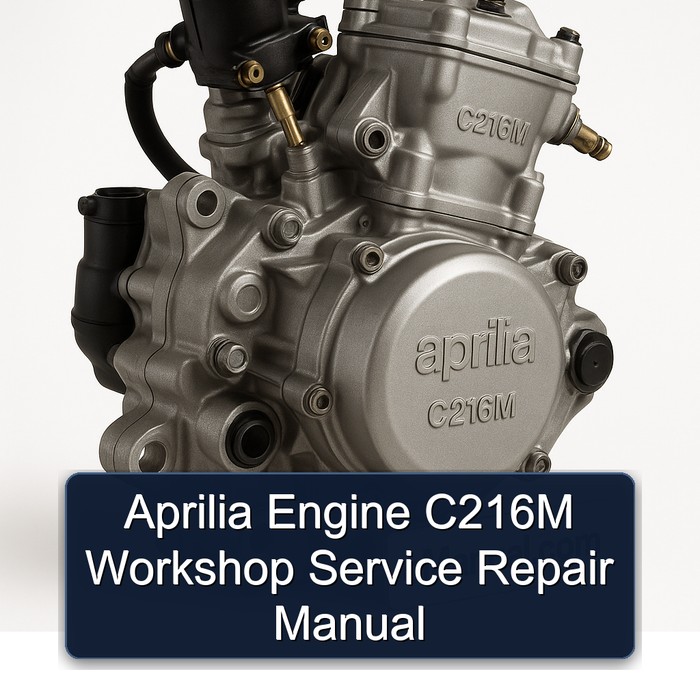 Aprilia Engine C216M Workshop Service Repair Manual