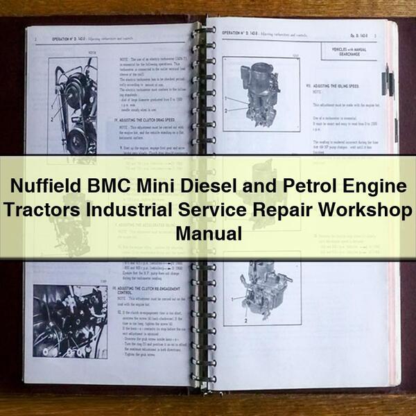 Nuffield BMC Mini Diesel and Petrol Engine Tractors Industrial Service Repair Workshop Manual PDF Download - Click Image to Close