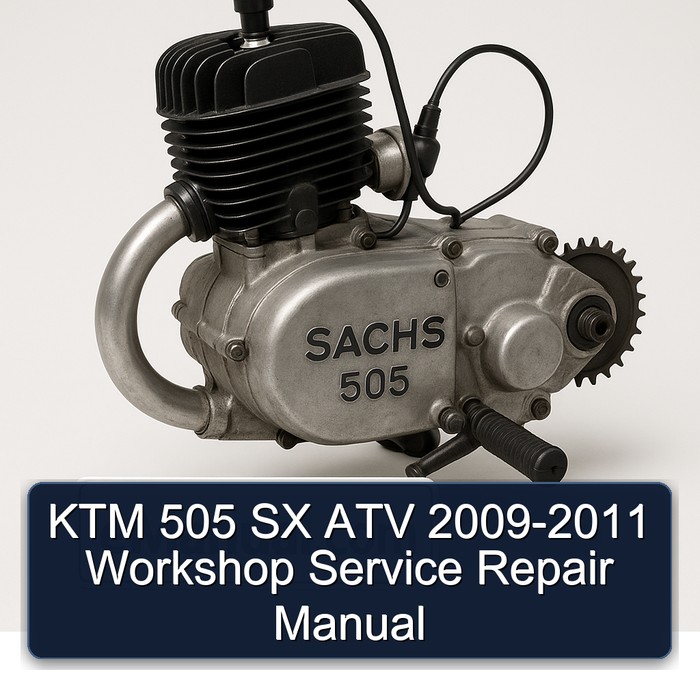 KTM 505 SX ATV 2009-2011 Workshop Service Repair Manual