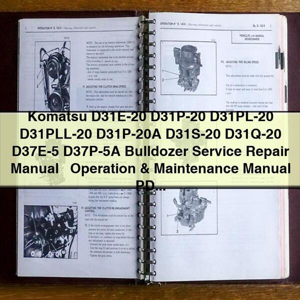 Komatsu D31E-20 Bulldozer Service Repair Manual + Operation & Maintenance Manual