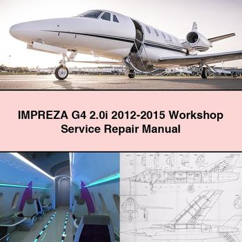 IMPREZA G4 2.0i 2012-2015 Workshop Service Repair Manual