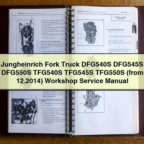 Jungheinrich Fork Truck DFG540S DFG545S DFG550S TFG540S TFG545S TFG550S (from 12.2014) Workshop Service Manual PDF Download - Click Image to Close