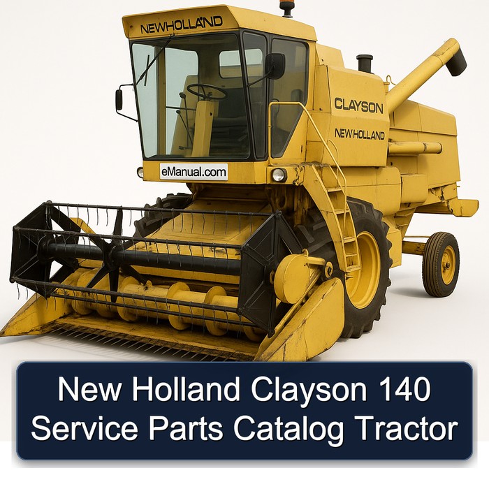 New Holland Clayson 140 Service Parts Catalog Tractor