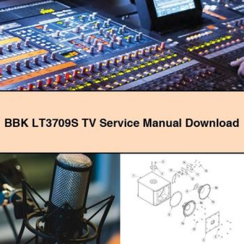 BBK LT3709S TV Service Manual Download PDF