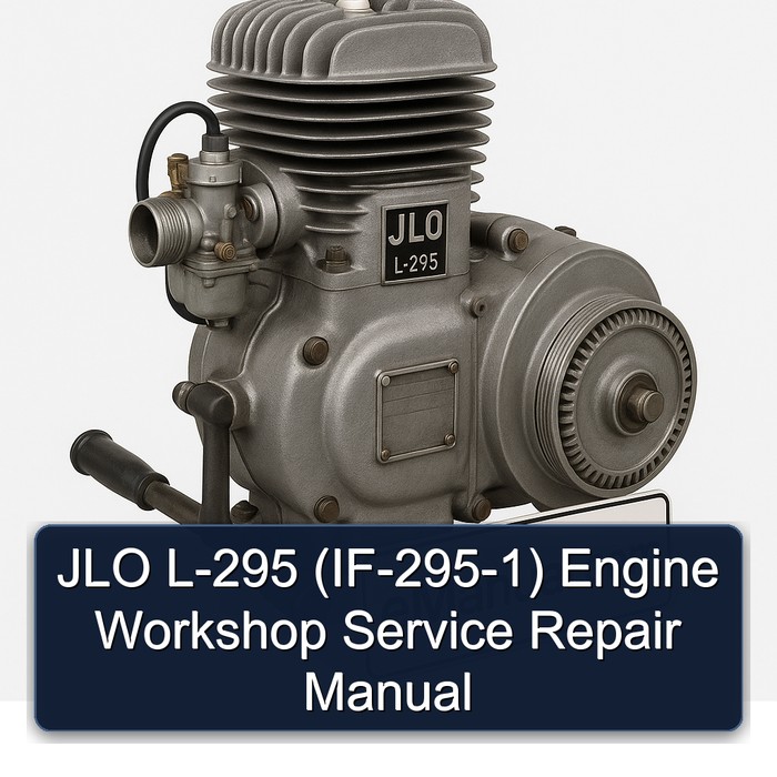 JLO L-295 (IF-295-1) Engine Workshop Service Repair Manual