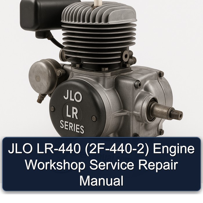 JLO LR-440 (2F-440-2) Engine Workshop Service Repair Manual