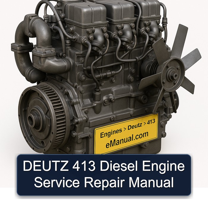DEUTZ 413 Diesel Engine Service Repair Manual