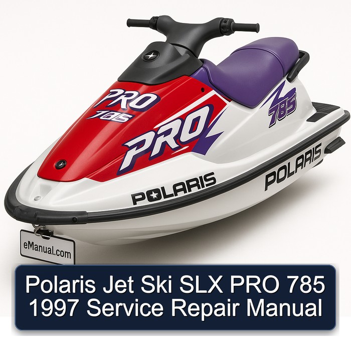 Polaris Jet Ski SLX PRO 785 1997 Service Repair Manual
