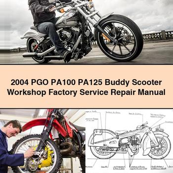 2004 PGO PA100 PA125 Buddy Scooter Workshop Factory Service Repair Manual PDF Download - Click Image to Close