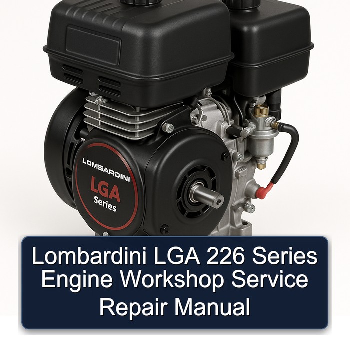 Lombardini LGA 226 Series Engine Workshop Service Repair Manual