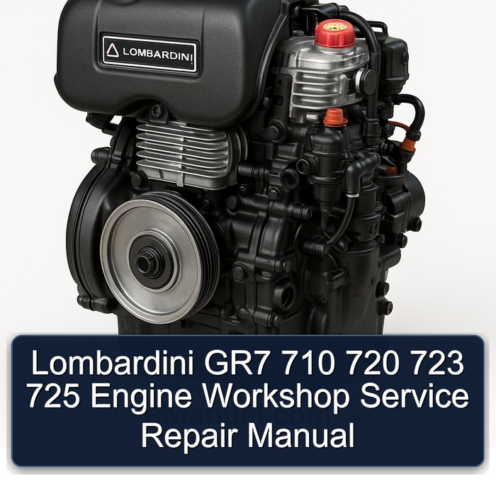 Lombardini GR7 710 720 723 725 Engine Workshop Service Repair Manual