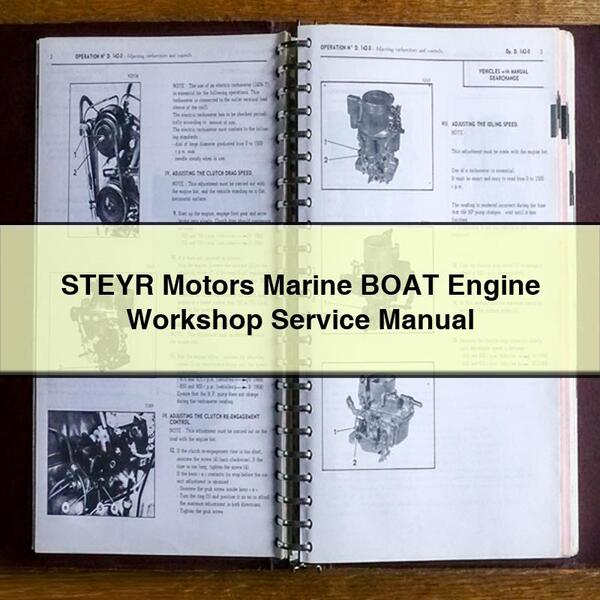 STEYR Motors Marine BOAT Engine Workshop Service Manual PDF Download - Click Image to Close